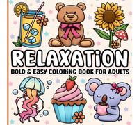 Coloring Book for Adults Relaxation: Bold and Easy