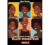 Coloring Book for Black Women, smiling faces: Black women who smile : 50 Coloring Pages