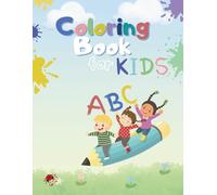 Coloring Book for Kids, ABC Learning, Cute Animals and Easy Words, Easy Coloring,: ABC, Animals & Words Fun for Little Kids
