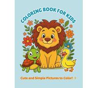 Coloring Book for Kids Ages 4-8: 24 Simple and Cute Designs to Color and Draw - Animals, Cars, Holidays: Perfect Beginner Coloring Book with Drawing ... - Great Gift for Toddlers, Preschoolers, a