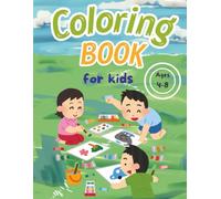 Coloring Book For Kids Ages 4-8: A Fun-Filled Coloring Adventure with Animals, Cars, and More! | Unleash Creativity with Fun
