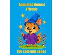 Coloring Book for Kids, Animated Animal Friends: Unique and fun illustrations of cartoon-style animals.