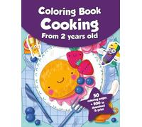 Coloring book for kids - Cooking (from 2 years old): 50 coloring pages + 500 to download & print!