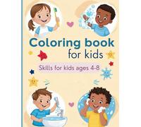 Coloring Book for Kids: Daily Skills for Kids Ages 4-8 | Help children be independent in life