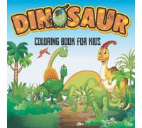 Coloring Book For Kids Dinosaurs: Cute Dino Illustrations With Crazy Facts - Beautiful Dinosaur Drawings Special Christmas To Color - Holiday Designs For Boys And Girls Ages 4-8