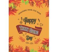 Coloring Book For Kids Happy Thanks Giving Day: Large Print Thanksgiving Coloring Book For Kids Age 4-8,Amazing Gift For Kids At Thanksgiving Day