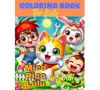 Coloring Book For kids "Mico, Rico and Lulu Adventures