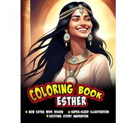 Coloring Book For Kids: The Inspirational Story of Queen Esther