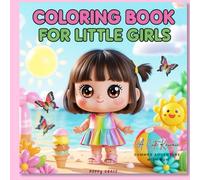 Coloring Book for Little Girls: Adorable kawaii characters for little girls to color: A Cute Kawaii Summer Adventure with Fun and Easy Coloring Pages for Girls Ages 4-8