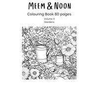 Coloring Book for Older Kids, Teens and Adults Age 7+: Volume 4 Gardens