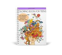 Coloring Book for Teens: Get Creative, Be Inspired, Have Fun, and Chill Out