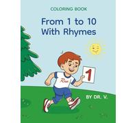 Coloring Book: From 1 to 10 with Rhymes