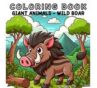 Coloring Book: Giant Animals World - Wild Boar
