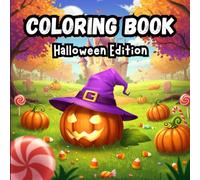 Coloring Book: Halloween Edition: Spooky and Cute!