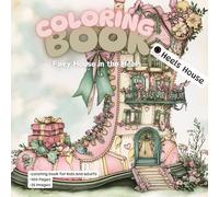 COLORING BOOK - Heels House: Fairy House in the Heels