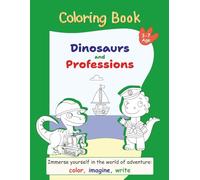 Coloring book: Immerse yourself in the world of adventure: color, imagine, write