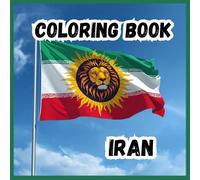 Coloring Book- Iran: Celebrate history, one line at a time-color your way across Iran| Sized at 8.5 x 8.5 inches