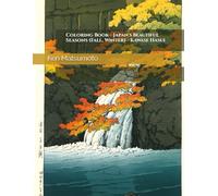 Coloring Book - Japan's Beautiful Seasons (Fall, Winter) Kawase Hasui