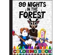 Coloring Book: JUMBO Drawing Pages for Kids Ages 4-8 and Iconic Scenes 8-12 Of Characters 99 Nights in the Forest Mystery