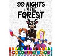 coloring book: JUMBO Drawing Pages Of Characters and Iconic Scenes 99 Nights in the Forest for Kids Ages 4-8 8-12