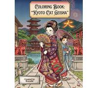 COLORING BOOK "KYOTO CAT GEISHA": 25 SELECTED FAMOUS SPOTS IN KYOTO
