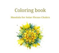 Coloring book: Mandala for Solar Plexus Chakra