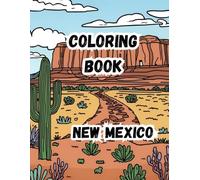 Coloring Book- New Mexico: 20 New Mexico-inspired scenes| Large 8.5 x 11 inch pages