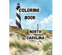 Coloring Book- North Carolina: Color, learn, and explore North Carolina| large 8.5 x 11 format