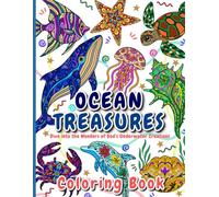 Coloring Book: Ocean Treasures | Dive into the Wonders of God’s Underwater Creations | For Girls and Boys Aged 6-12