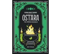 Coloring Book of Shadows: Ostara The Spring Equinox
