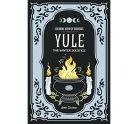 Coloring Book of Shadows: Yule the Winter Solstice