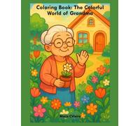 Coloring Book: The Colorful World of Grandma