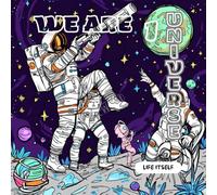 COLORING BOOK, WE ARE 1 UNIVERSE lll: SPACE COLORING BOOK FOR ADULTS