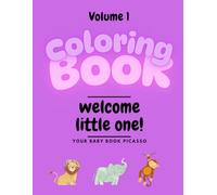 Coloring Book: welcome little one