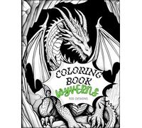 Coloring Book - Wyverns Edition:: A Beautiful Adult Coloring Book of Mystical Dragons, Magical Forests, and Intricate Designs