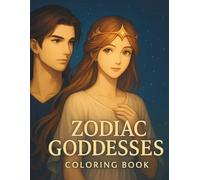 Coloring Book - Zodiac Goddesses: 24 Astrology-Themed Pages + 1 Bonus Zodiac Symbol Sheet: Astrology Coloring Book for Adults and Teens - Single-Sided ... and Female Deities for Each Horoscope Sign