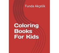 Coloring Books For Kids: Super Heroes