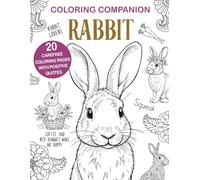 Coloring Companion Rabbit: The Activity Book for Rabbit Lovers