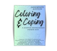 Coloring & Coping: Landscape Edition: A Bonafide Mental Health Coloring Book