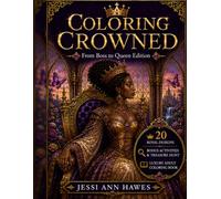 Coloring Crowned: From Boss to Queen Edition