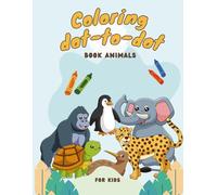Coloring dot-to-dot Book Animals