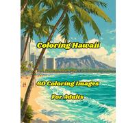 Coloring Hawaii 60 Original Coloring Images For Adults
