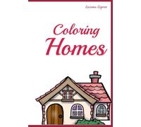 Coloring Homes: Colorindo Lares