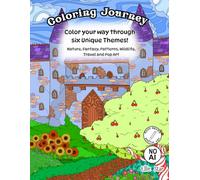 Coloring Journey : Color your way through Six Themes in one!