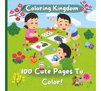 Coloring Kingdom Book For Kids: 100 Cute & Easy Coloring Pages of Animals, Dinosaurs & More | Fun Activity Book for Kids | 8.5 inch, 100 pages