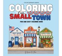 Coloring Our Small Town: Charming Everyday Life