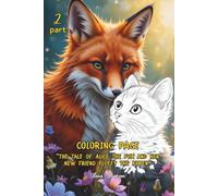 Coloring Pages The Tale of Alice the Fox and Her New Friend Fluffy the Kitten: A Charming Coloring Journey Exploring Friendship and Forest Adventures with Alice the Fox and Fluffy the Kitten