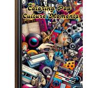 Coloring Pop Culture Moments