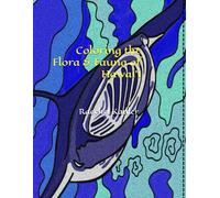 Coloring the Flora and Fauna of Hawaii: A Coloring Book