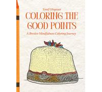 Coloring the Good Points: A Breslov Mindfulness Coloring Journey